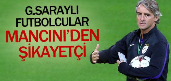 Futbolcular Mancini'den ikayeti